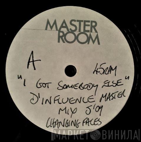  Changing Faces  - I Got Somebody Else