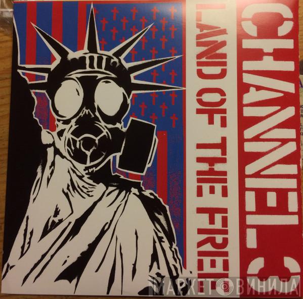 Channel 3  - Land Of The Free