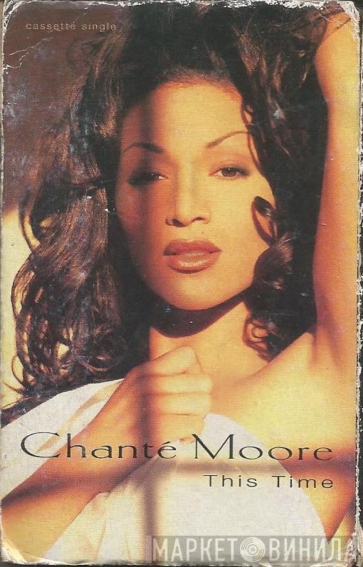  Chanté Moore  - This Time