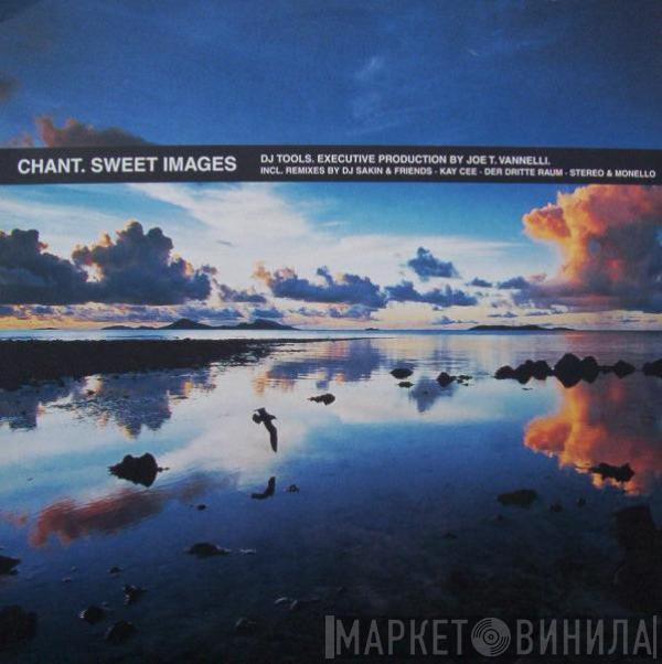  Chant  - Sweet Images