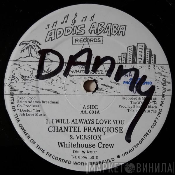 Chantal Franciose - I Will Always Love You