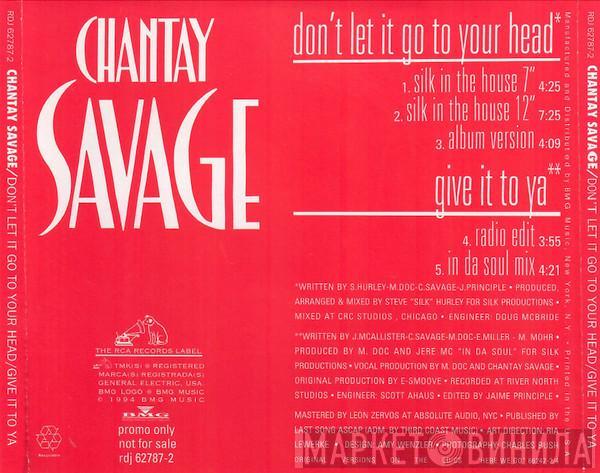  Chantay Savage  - Don't Let It Go To Your Head