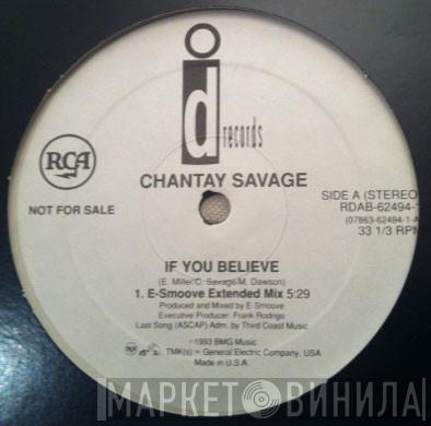  Chantay Savage  - If You Believe