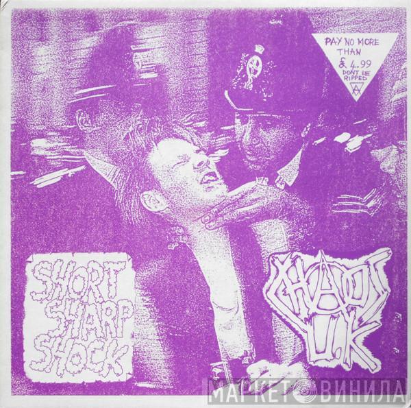  Chaos UK  - Short Sharp Shock