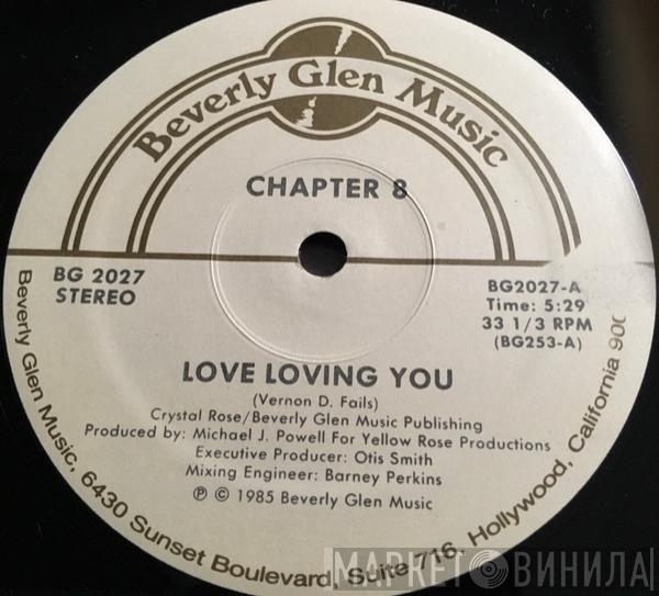  Chapter 8  - Love Loving You