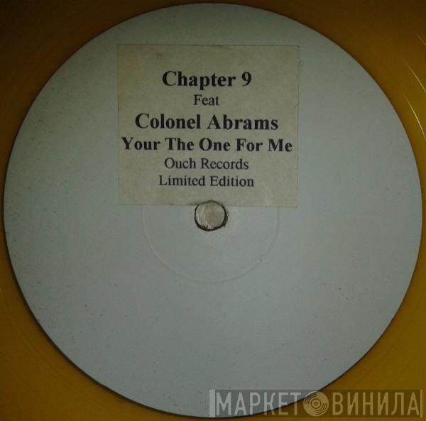 Chapter 9, Colonel Abrams - You're The One For Me