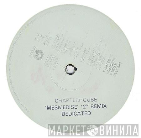 Chapterhouse - Mesmerise Remix