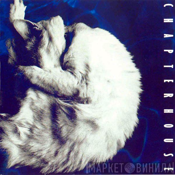  Chapterhouse  - Whirlpool