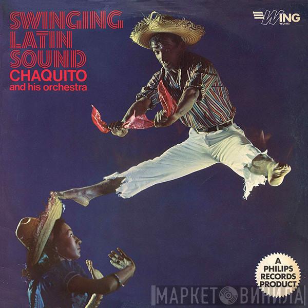  Chaquito And His Orchestra  - Swinging Latin Sound