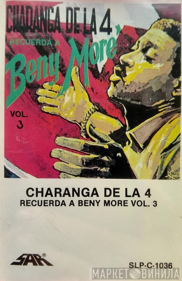  Charanga De La 4  - Recuerda A Beny Moré Vol. 3