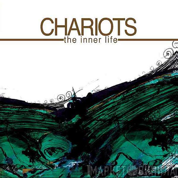 Chariots  - The Inner Life