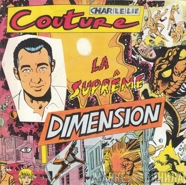  Charlélie Couture  - La Suprême Dimension