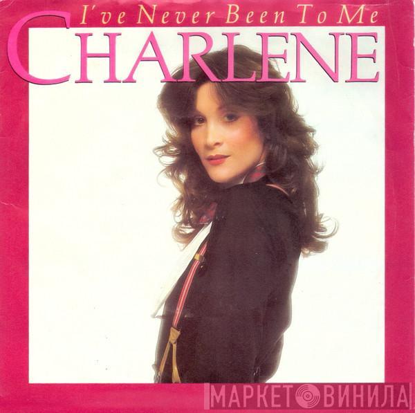 Charlene - I've Never Been To Me