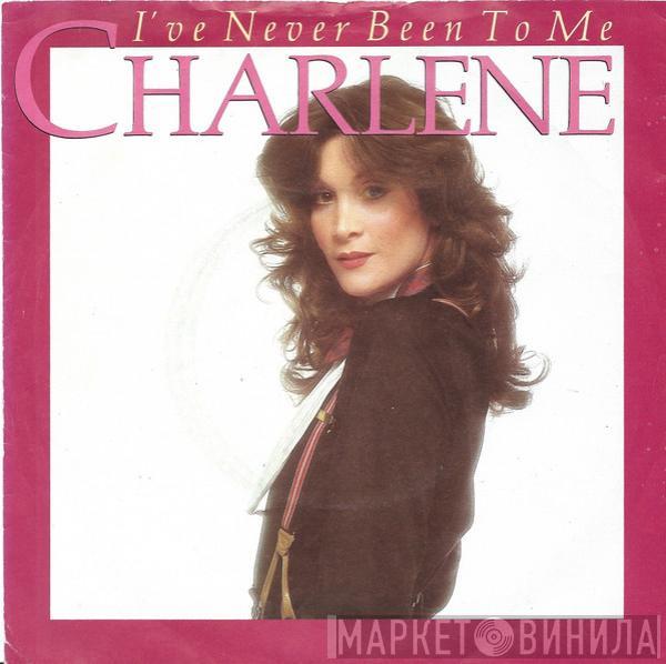 Charlene - I've Never Been To Me