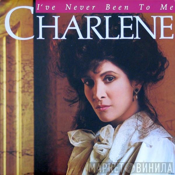 Charlene - I've Never Been To Me