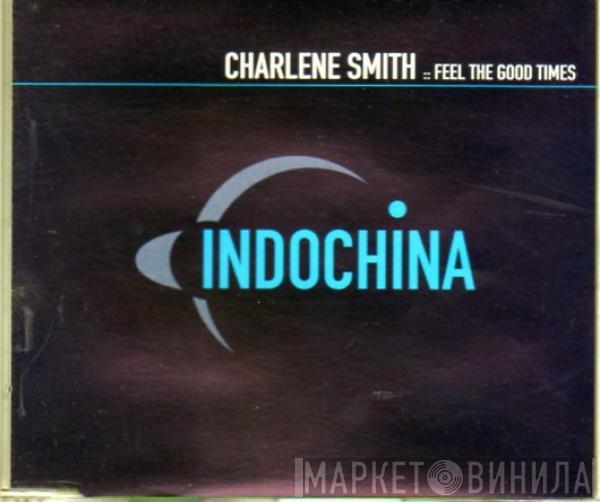  Charlene Smith  - Feel The Good Times