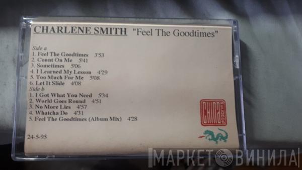  Charlene Smith  - Feel The Goodtimes