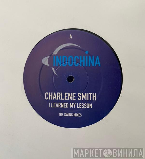  Charlene Smith  - I Learned My Lesson (The Swing Mixes)