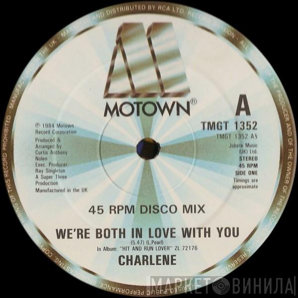 Charlene - We're Both In Love With You