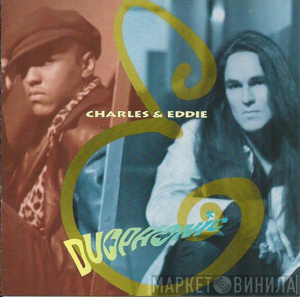  Charles & Eddie  - Duophonic