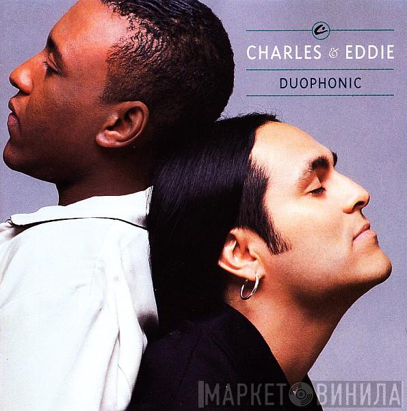 Charles & Eddie - Duophonic