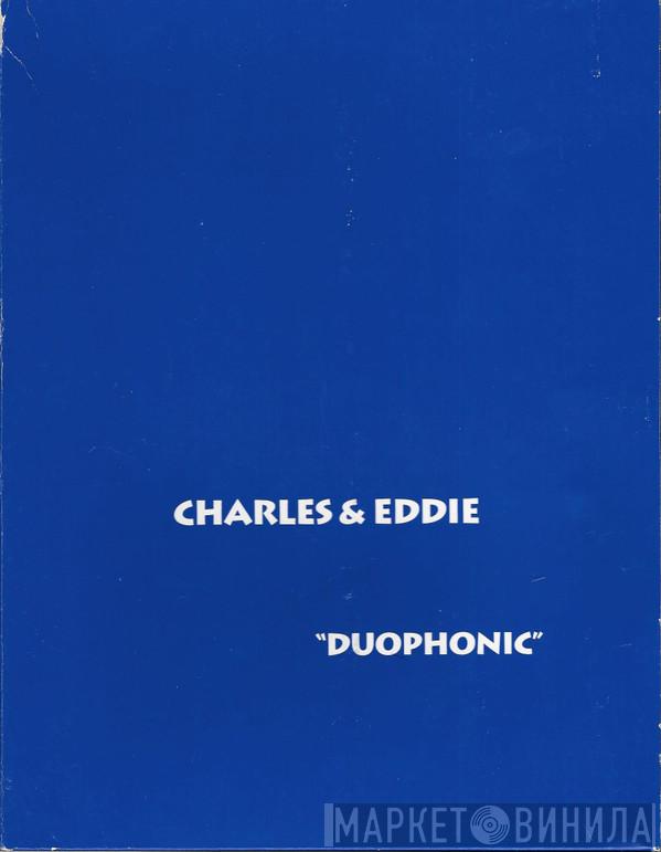  Charles & Eddie  - Duophonic