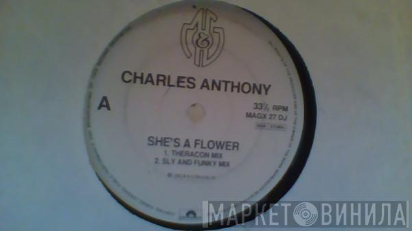 Charles Anthony - She's A Flower