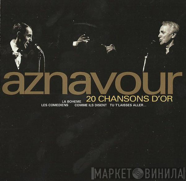  Charles Aznavour  - 20 Chansons D'Or
