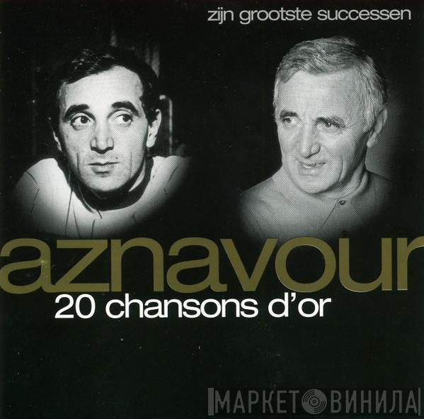  Charles Aznavour  - 20 Chansons D'or (Zijn Grootste Successen)