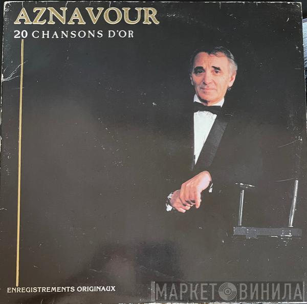  Charles Aznavour  - 20 Chansons D'or