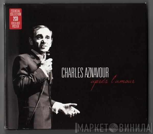 Charles Aznavour - Après l'amour