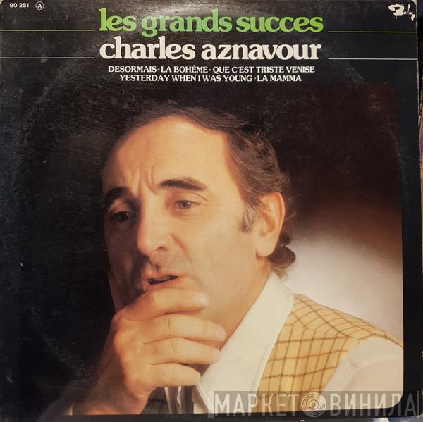  Charles Aznavour  - Les Grands Succes