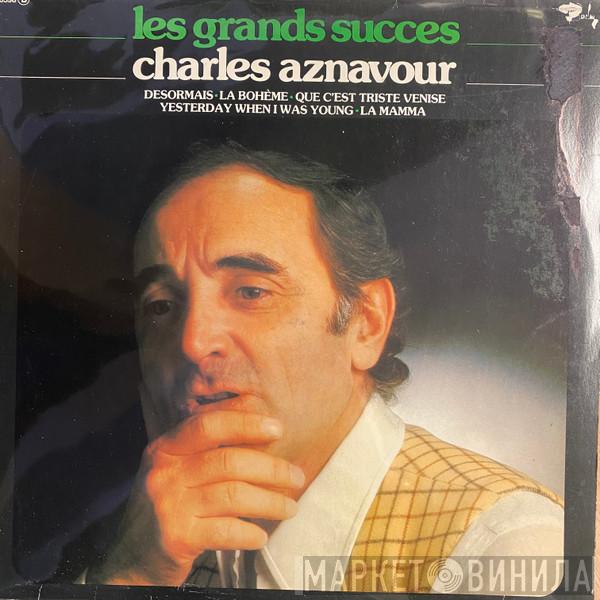  Charles Aznavour  - Les Grands Succes