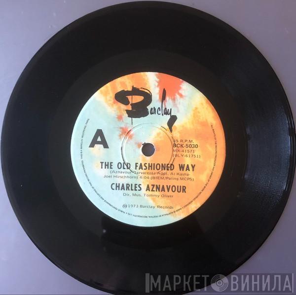  Charles Aznavour  - The OId Fashioned Way