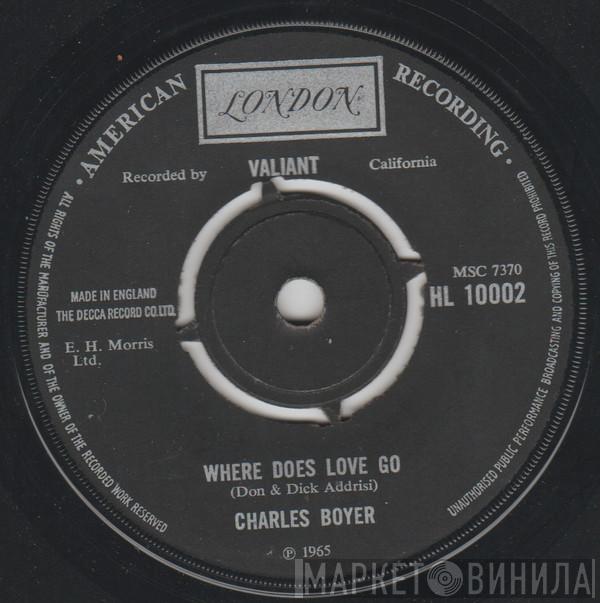 Charles Boyer - Where Does Love Go
