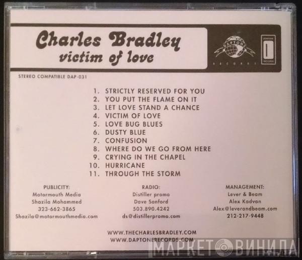  Charles Bradley  - Victim Of Love