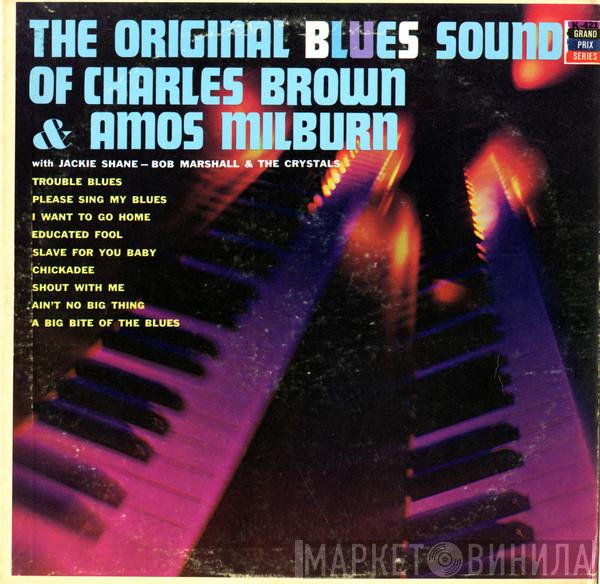 , Charles Brown , Amos Milburn , Jackie Shane  Bob Marshall And The Crystals  - The Original Blues Sound Of Charles Brown & Amos Milburn With Jackie Shane ‒ Bob Marshall & The Crystals