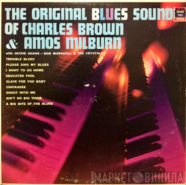 , Charles Brown , Amos Milburn , Jackie Shane  Bob Marshall And The Crystals  - The Original Blues Sound Of Charles Brown & Amos Milburn With Jackie Shane - Bob Marshall & the Crystals