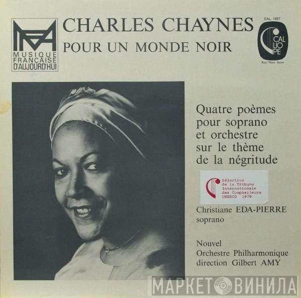 Charles Chaynes, Christiane Eda-Pierre, Nouvel Orchestre Philharmonique De Radio-France, Gilbert Amy - Pour Un Monde Noir