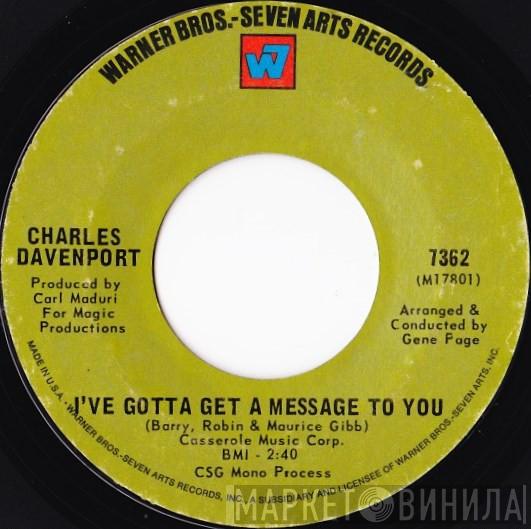 Charles Davenport - I've Gotta Get A Message To You