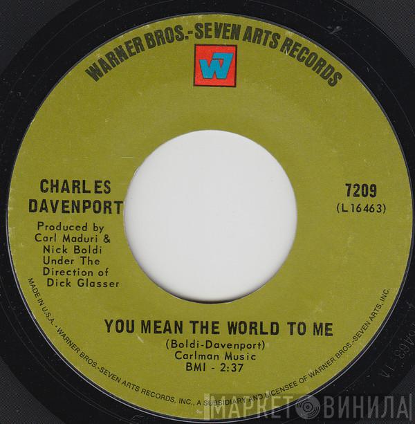 Charles Davenport - You Mean The World To Me