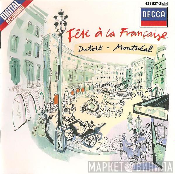 Charles Dutoit, L'Orchestre Symphonique De Montreal - Fête À La Française