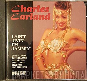  Charles Earland  - I Ain't Jivin' I'm Jammin'