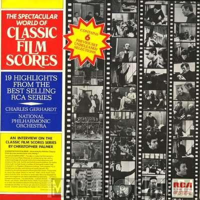 Charles Gerhardt, National Philharmonic Orchestra - The Spectacular World Of Classic Film Scores