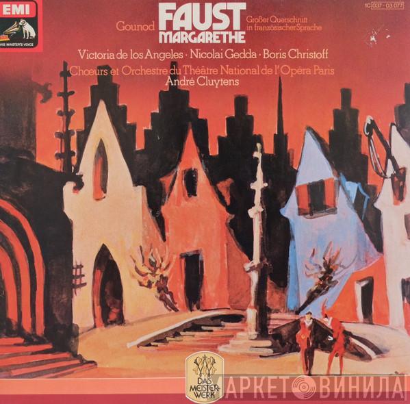 - Charles Gounod ‧ Victoria De Los Angeles ‧ Nicolai Gedda ‧ Boris Christoff Et Choeur National De L'Opéra De Paris ‧ Orchestre National De L'Opéra De Paris  André Cluytens  - Faust Margarethe (Großer Querschnitt In Französicher Sprache)
