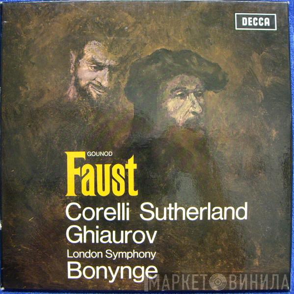 - Charles Gounod , Franco Corelli , Joan Sutherland , Nicolai Ghiaurov , The London Symphony Orchestra  Richard Bonynge  - Faust