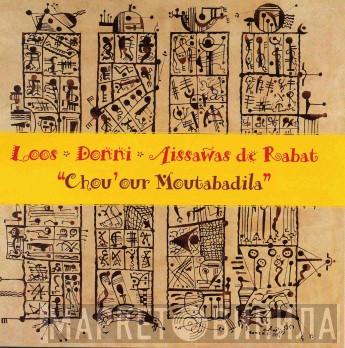 Charles Loos, André Donni, Les Aissawas De Rabat - Chou'our Moutabadila