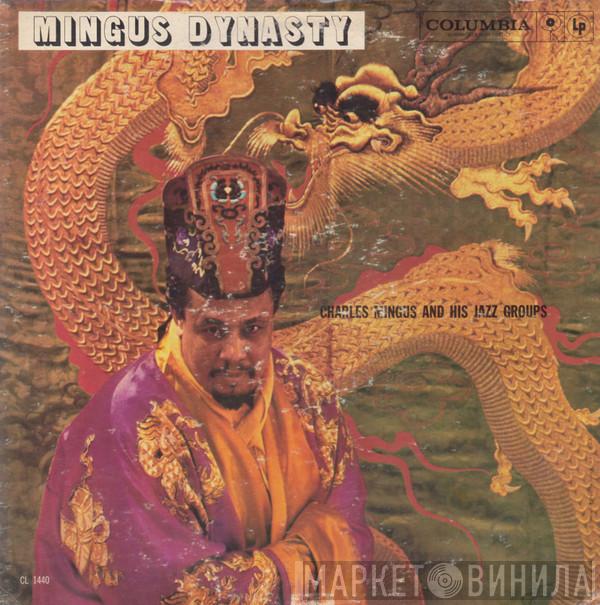  Charles Mingus And His Jazz Group  - Mingus Dynasty