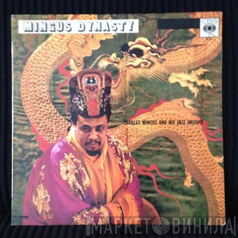  Charles Mingus And His Jazz Group  - Mingus Dynasty