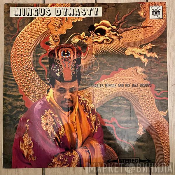  Charles Mingus And His Jazz Group  - Mingus Dynasty
